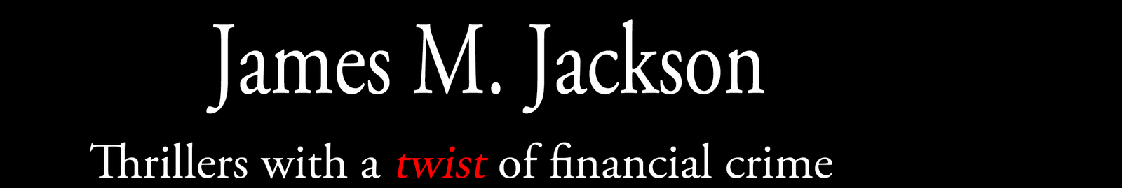 Banner: James M Jackson